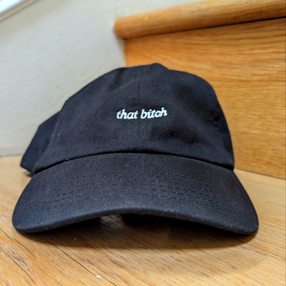 "that bi**h" Dad Hat